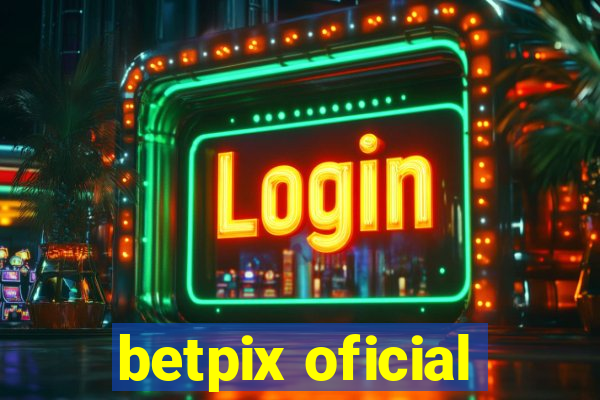 betpix oficial